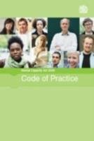Mental Capacity Act 2005 code of practice Great Britain Department For Constitutional Affairs