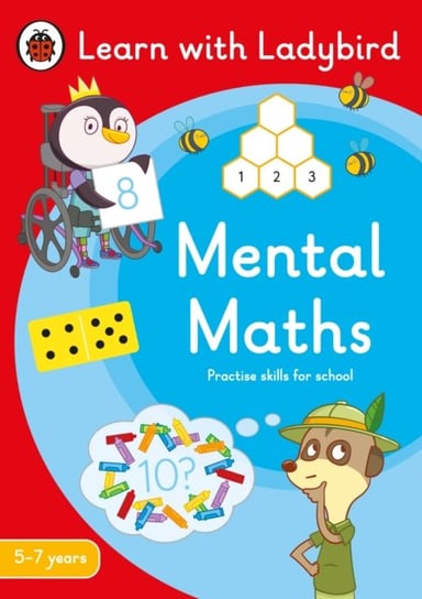 Mental Maths: A Learn with Ladybird Activity Book 5-7 years: Ideal for home learning (KS1) Opracowanie zbiorowe