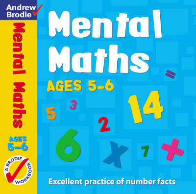 Mental Maths for Ages 5-6 Brodie Andrew