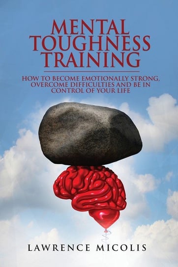 Mental Toughness Training Micolis Lawrence
