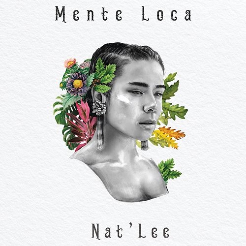 Mente Loca Nat'Lee