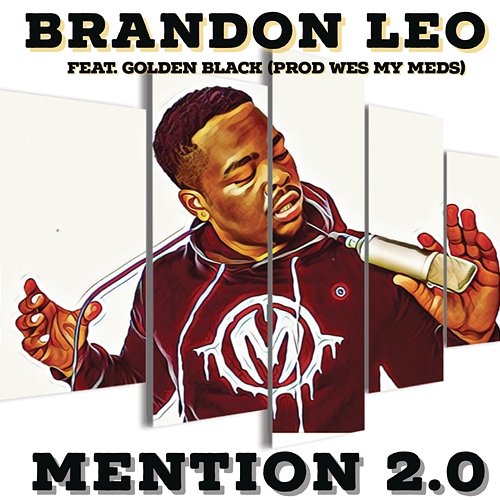 Mention 2.0 Brandon Leo feat. Golden Black
