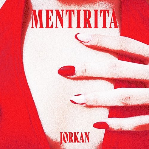 MENTIRITA Jorkan