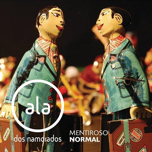 Mentiroso Normal Ala Dos Namorados