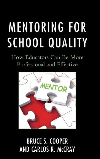 Mentoring for School Quality Cooper Bruce S.
