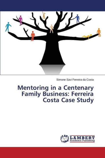 Mentoring in a Centenary Family Business Ferreira Da Costa Simone Savi