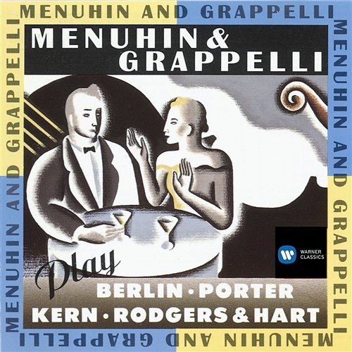 Menuhin & Grappelli Play Berlin, Porter, Kern, Rodgers & Hart Yehudi Menuhin, Stéphane Grappelli