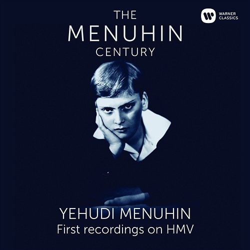 Menuhin - The First Recordings on HMV Yehudi Menuhin