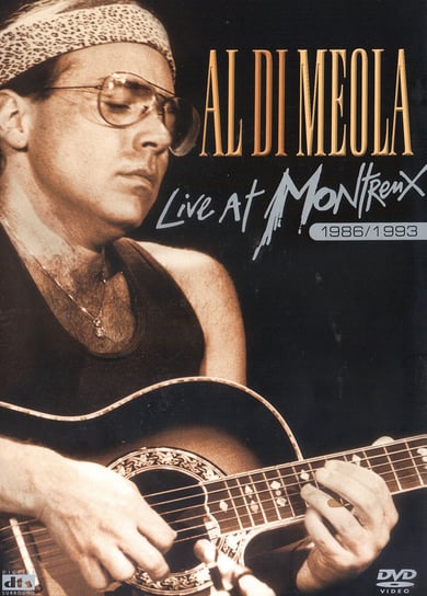 Meola: Live at Montreux 1986-93 Di Meola Al