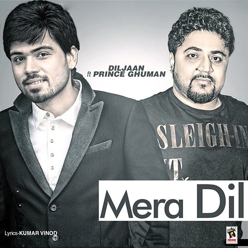 Mera Dil Diljaan feat. Prince Ghuman