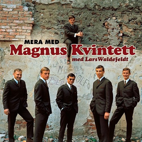 Mera med Magnus Kvintett Magnus Kvintett