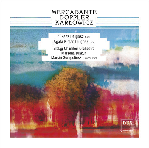 Mercadante Doppler Karłowicz Various Artists