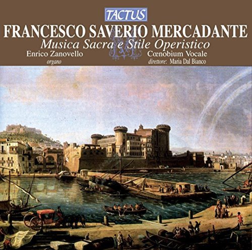 Mercadante - Musica Sacre a Stile Operistico Various Artists