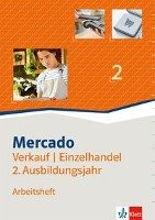 Mercado 2 Verkauf/Einzelhandel. Arbeitsheft 2. Ausbildungsjahr Klett Ernst /Schulbuch, Klett