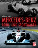 Mercedes-Benz Renn-und Sportwagen seit 1894 Engelen Gunter