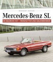 Mercedes Benz SL - Die Baureihe 107 Hofner Heribert