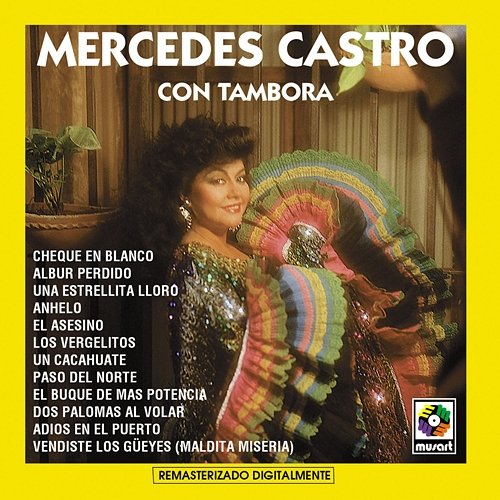 Mercedes Castro con Tambora Mercedes Castro