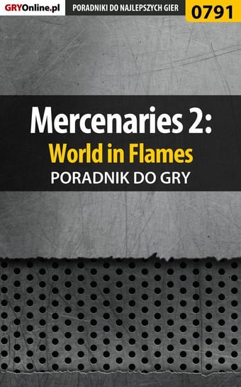 Mercenaries 2: World in Flames - poradnik do gry - ebook PDF Jałowiec Maciej Sandro