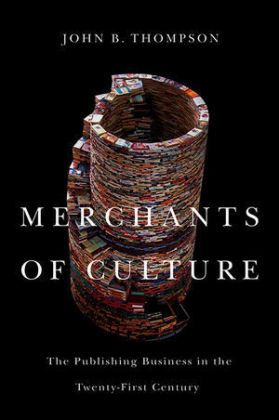 Merchants of Culture Thompson John B.
