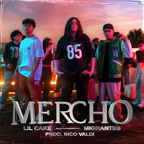 MERCHO LiL CaKe, Migrantes feat. Nico Valdi