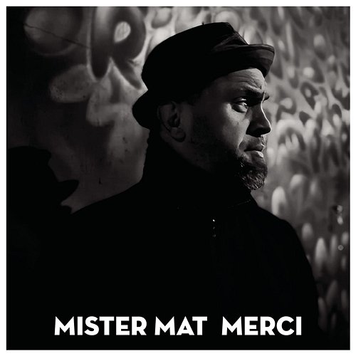 Merci Mister Mat