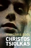 Merciless Gods Tsiolkas Christos