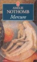 Mercure Nothomb Amelie