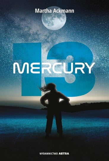 Mercury 13 Martha Ackmann