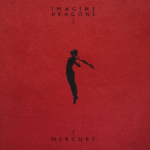 Mercury - Acts 1 & 2 Imagine Dragons