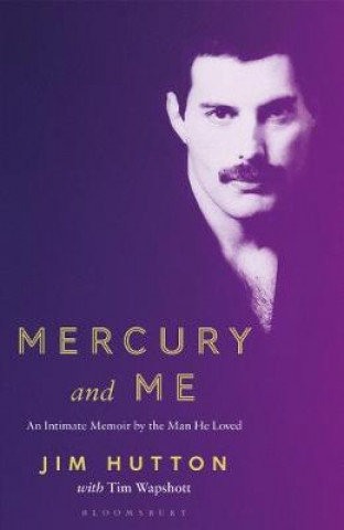 Mercury and Me Hutton Jim