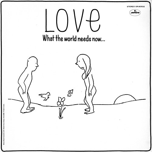 Mercury Living Presence Presents: LOVE (What the World Needs Now…) Various Artists