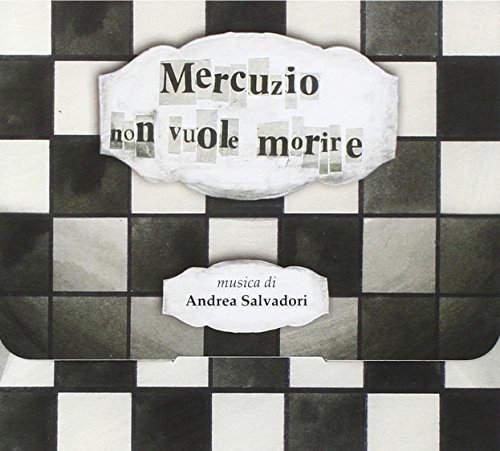 Mercuzio Non Vuole Morire Various Artists