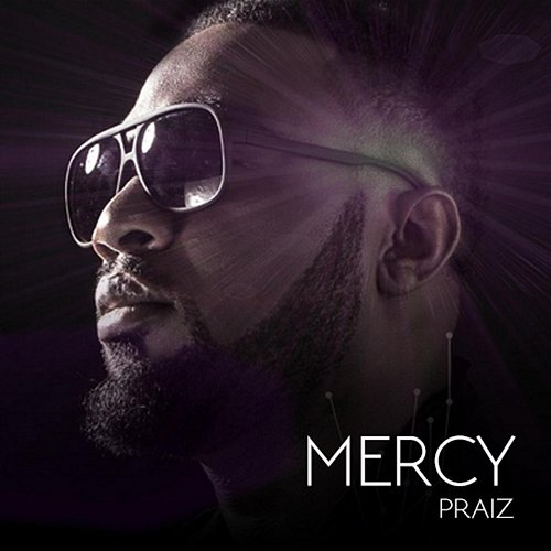 Mercy Praiz