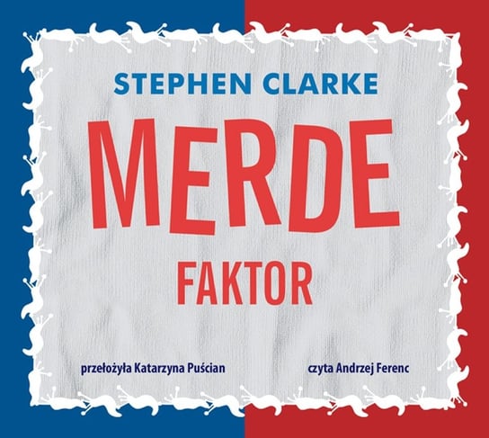 Merde factor Clarke Stephen