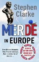 Merde in Europe Clarke Stephen