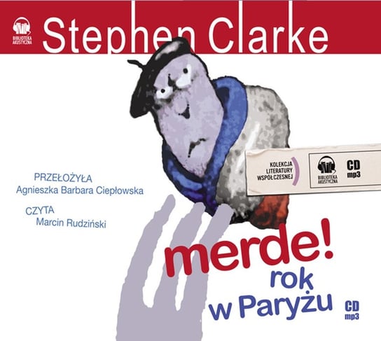 Merde! Rok w Paryżu Clarke Stephen