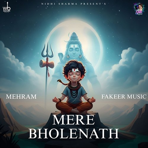 Mere Bholenath Mehram & Fakeer Music