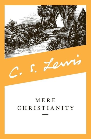 Mere Christianity Lewis C.S.