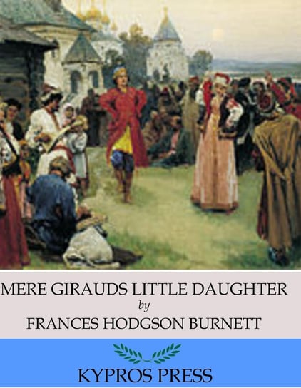 Mere Girauds Little Daughter - ebook epub Hodgson Burnett Frances