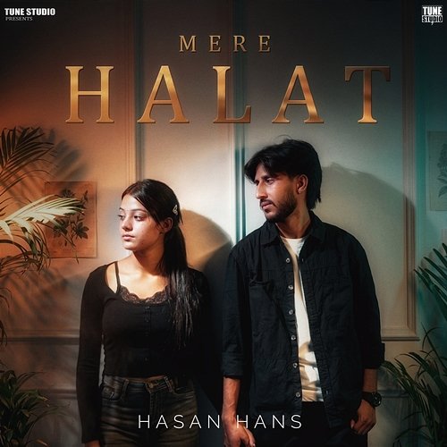 Mere Halat Hasan Hans