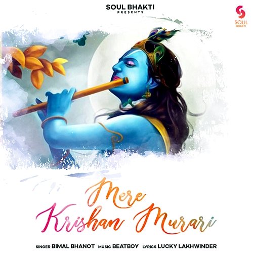 Mere Krishan Murari Bimal Bhanot