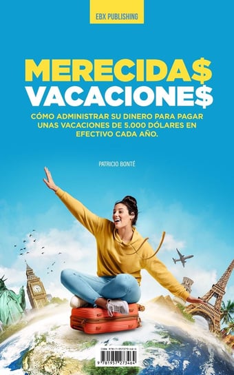 Merecida Vacacione - ebook epub Patricio Bonte