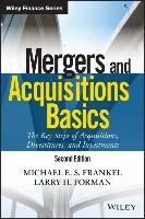 Mergers and Acquisitions Basics Frankel Michael E. S., Forman Larry H.