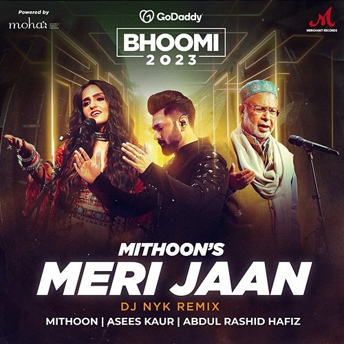 Meri Jaan Asees Kaur & Mithoon, DJ NYK