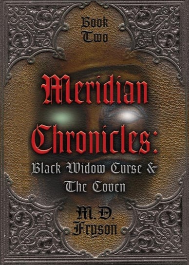 Meridian Chronicles Fryson Md