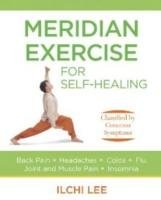 Meridian Exercise for Self Healing Lee Ilchi