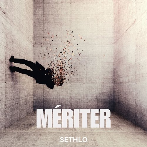 Mériter Sethlo