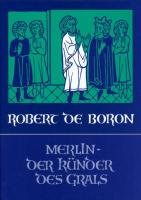 Merlin, der Künder des Grals Boron Robert