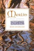 Merlin: Priest of Nature Markale Jean