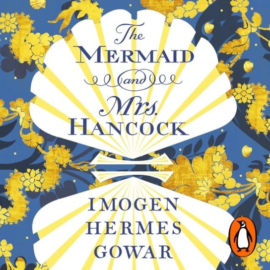 Mermaid and Mrs Hancock Gowar Imogen Hermes